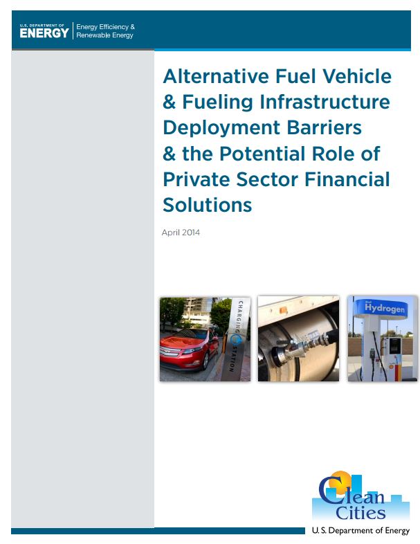 Alternative Fuel Vehicle & Fueling Infrastructure Deployment Barriers